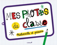 Mes photos de classe : maternelle et primaire