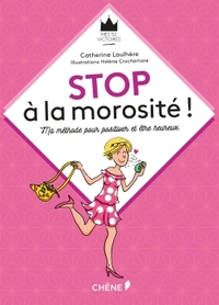 Stop à la morosité !