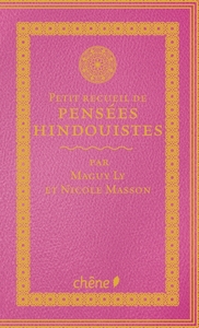 PETIT RECUEIL DE PENSEES HINDOUISTES