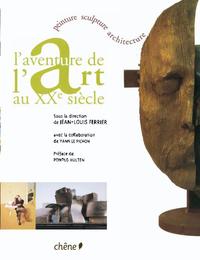 L'AVENTURE DE L'ART AU XXE SIECLE (BROCHE)