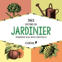 BLOC NOTES 365 DICTONS DU JARDINIER