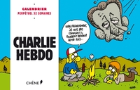 CALENDRIER PERPETUEL CHARLIE HEBDO : 52 SEMAINES
