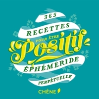 365 recettes pour être positif