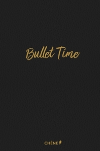 Bullet Time - Édition luxe
