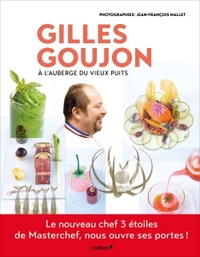 Gilles Goujon à l'Auberge du Vieux Puits