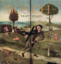 Les Triptyques de Jerôme Bosch