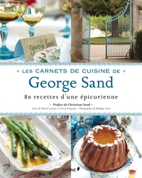 LES CARNETS DE CUISINE DE GEORGE SAND