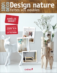 Design nature, faites vos meubles