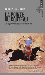 LA POINTE DU COUTEAU - UN APPRENTISSAGE DU MONDE