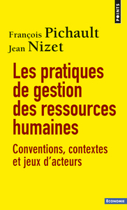 LES PRATIQUES DE GESTION DES RESSOURCES HUMAINES - CONVENTIONS, CONTEXTES ET JEUX D'ACTEURS