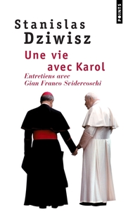 UNE VIE AVEC KAROL - ENTRETIENS AVEC GIAN FRANCO SVIDERCOSCHI