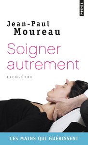 SOIGNER AUTREMENT