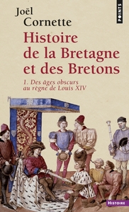 Histoire de la Bretagne et des Bretons, tome 1