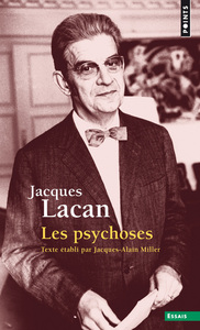 LES PSYCHOSES, TOME 3 - SEMINAIRE LIVRE III (1955-1956)