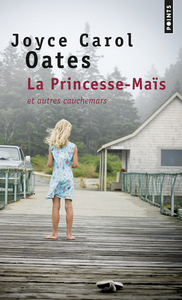 LA PRINCESSE-MAIS - ET AUTRES CAUCHEMARS
