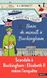 SA MAJESTE MENE L'ENQUETE, TOME 2 - BAIN DE MINUIT A BUCKINGHAM