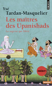 Les Maîtres des Upanishads