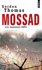 MOSSAD - LES NOUVEAUX DEFIS