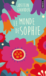 Le Monde de Sophie (Collector). Roman sur l'histoire de la philosophie