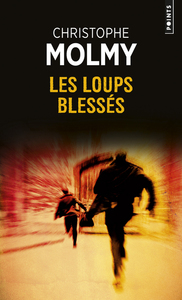 Les Loups blessés