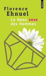 Le Beau Sexe des hommes