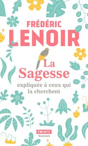 LA SAGESSE EXPLIQUEE A CEUX QUI LA CHERCHENT