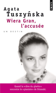 Wiera Gran, l accusée