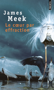 Le Coeur par effraction