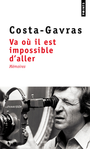 VA OU IL EST IMPOSSIBLE D'ALLER - MEMOIRES