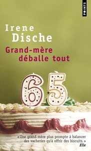 GRAND-MERE DEBALLE TOUT