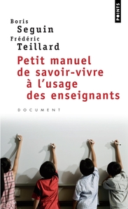 PETIT MANUEL DE SAVOIR-VIVRE A L'USAGE DES ENSEIGNANTS