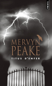 TITUS D'ENFER - LA TRILOGIE DE GORMENGHAST
