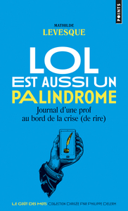 LOL est aussi un palindrome