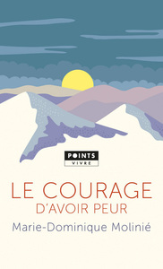 LE COURAGE D'AVOIR PEUR