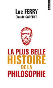 LA PLUS BELLE HISTOIRE DE LA PHILOSOPHIE