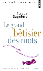 Le Grand Bêtisier des mots