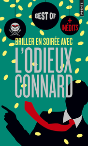 BRILLER EN SOIREE AVEC L'ODIEUX CONNARD