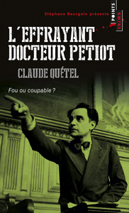 L'Effrayant docteur Petiot