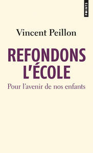 REFONDONS L'ECOLE - POUR L'AVENIR DE NOS ENFANTS