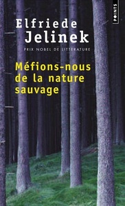 MEFIONS-NOUS DE LA NATURE SAUVAGE