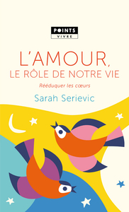 L'AMOUR, LE ROLE DE NOTRE VIE - REEDUQUER LES CURS