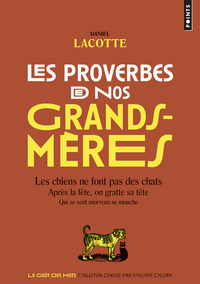 LES PROVERBES DE NOS GRANDS-MERES