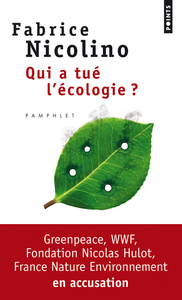 Qui a tué l'écologie?