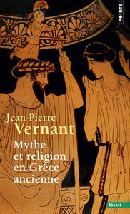 MYTHE ET RELIGION EN GRECE ANCIENNE
