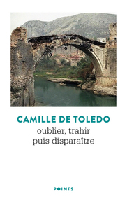 OUBLIER, TRAHIR PUIS DISPARAITRE