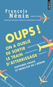 OUPS ! ON A OUBLIE DE SORTIR LE TRAIN D'ATTERRISSAGE