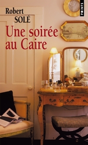 UNE SOIREE AU CAIRE