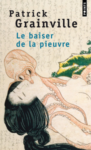 LE BAISER DE LA PIEUVRE