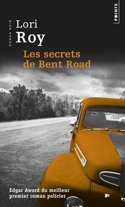 LES SECRETS DE BENT ROAD