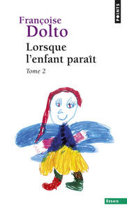 LORSQUE L'ENFANT PARAIT, TOME 2